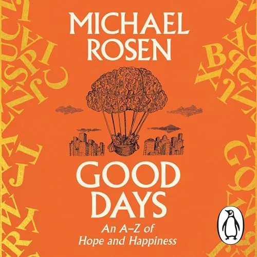 Good Days By Michael Rosen